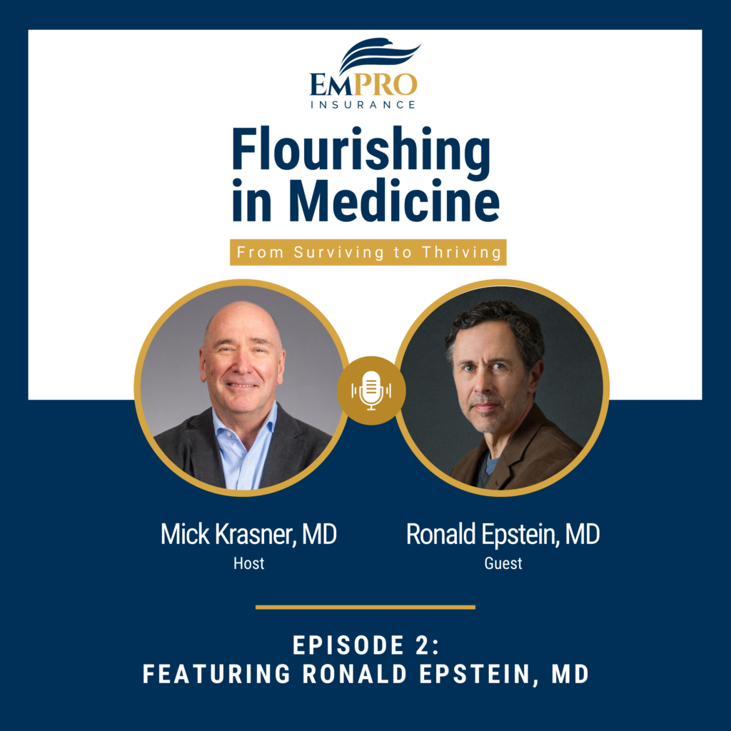 Flourishing in Medicine – Episode 2