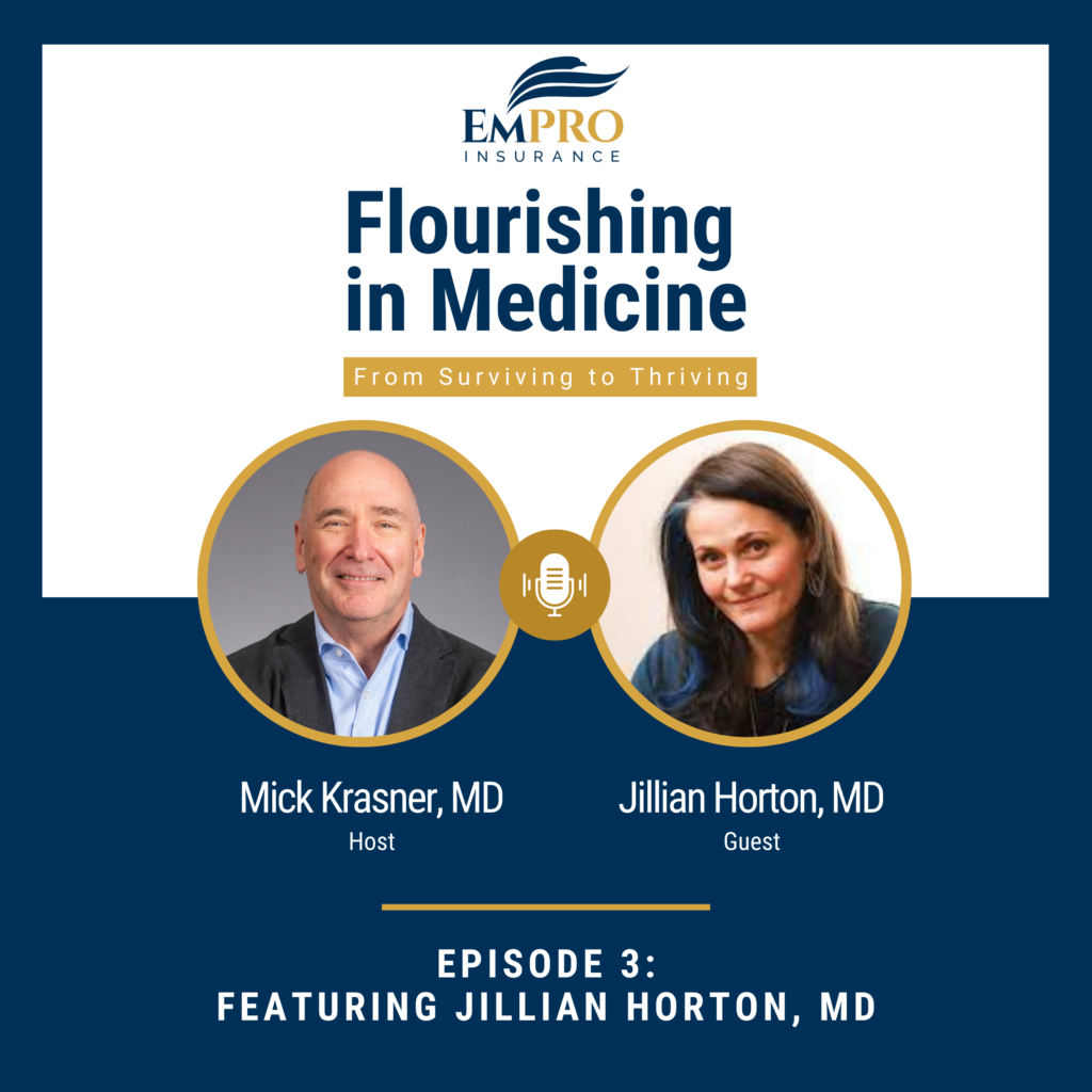 Flourishing in Medicine – Episode 3