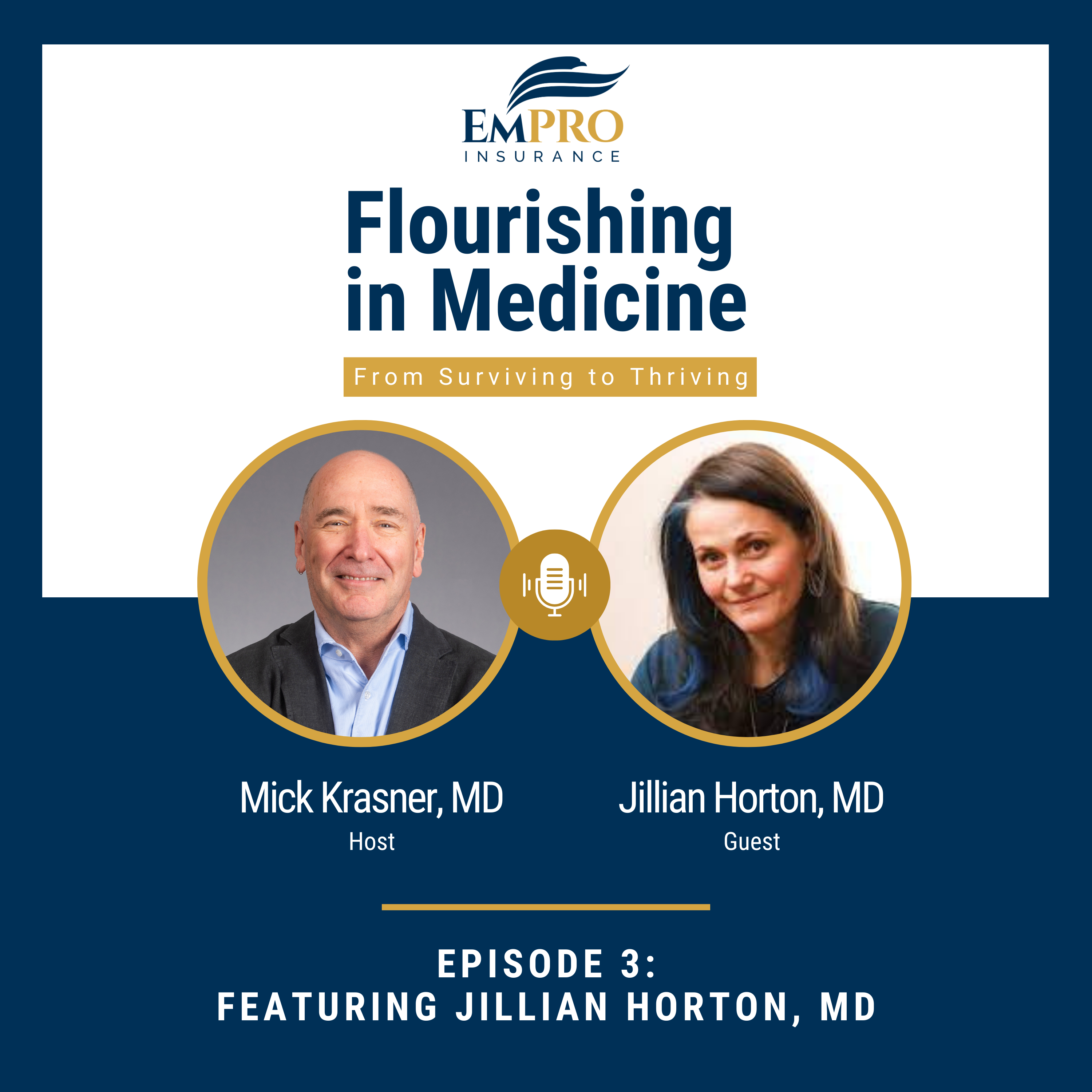 Flourishing in Medicine – Episode 3
