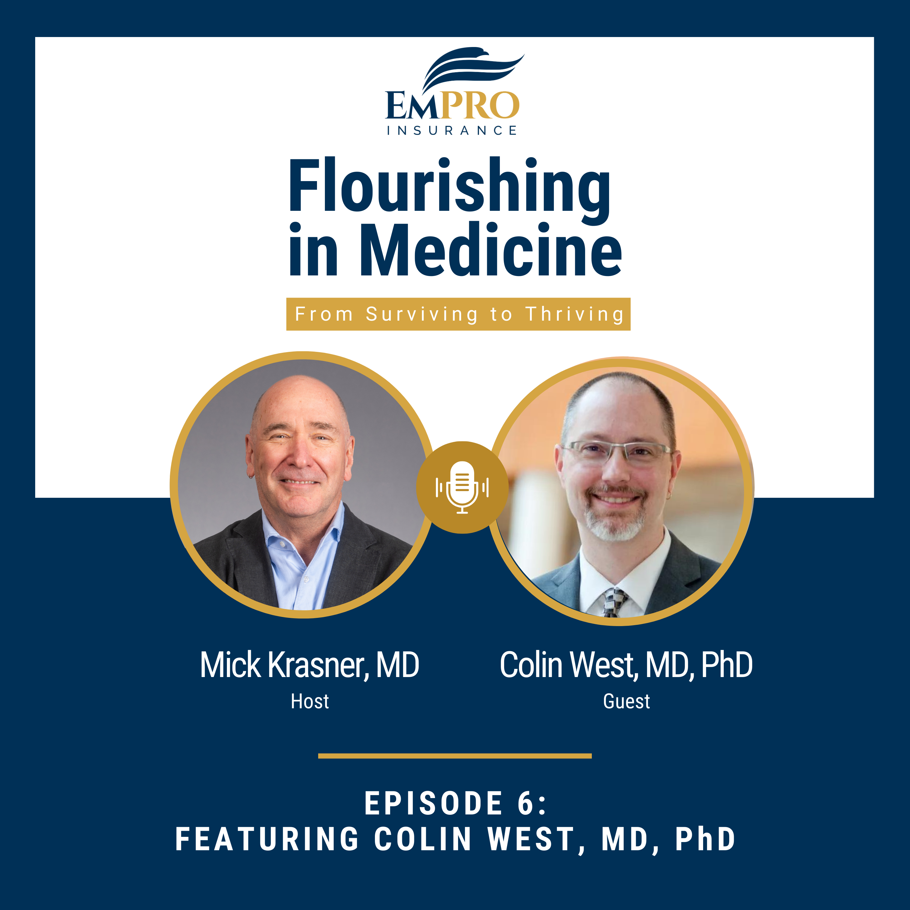 Flourishing in Medicine – Episode 6