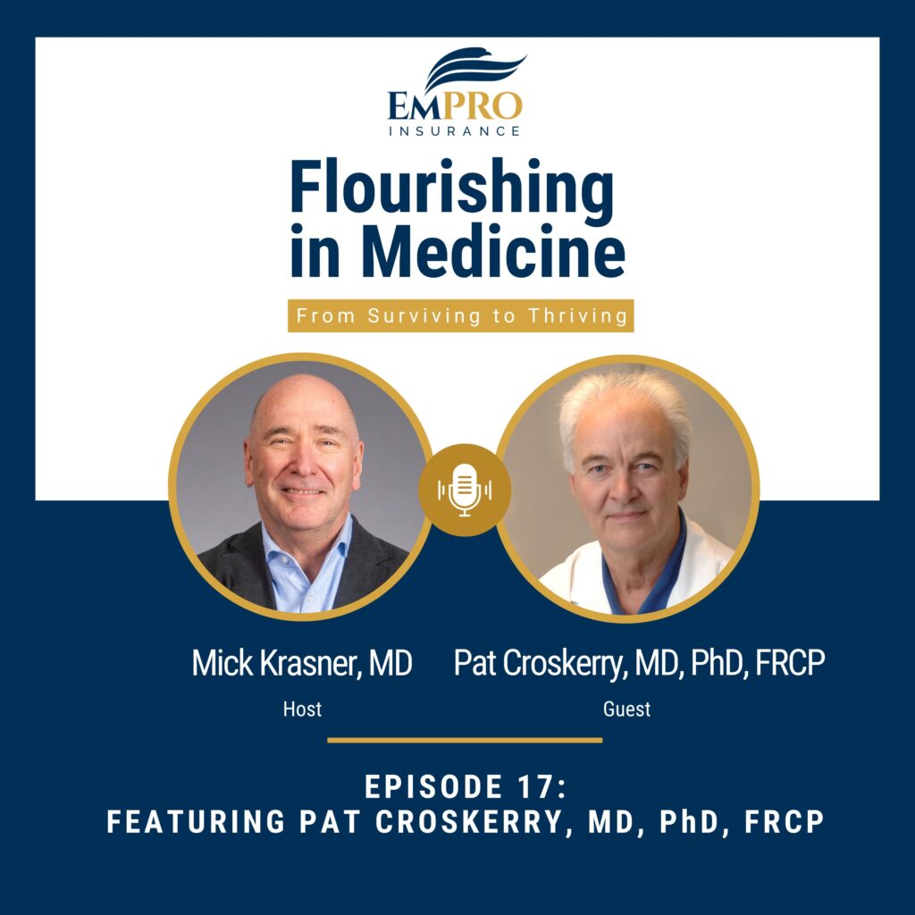 Flourishing in Medicine Podcast Episode 17