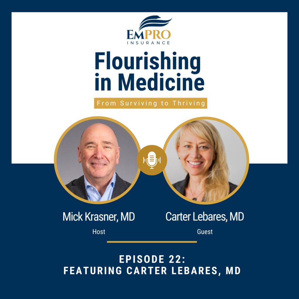 Flourishing in Medicine Podcast Episode 22