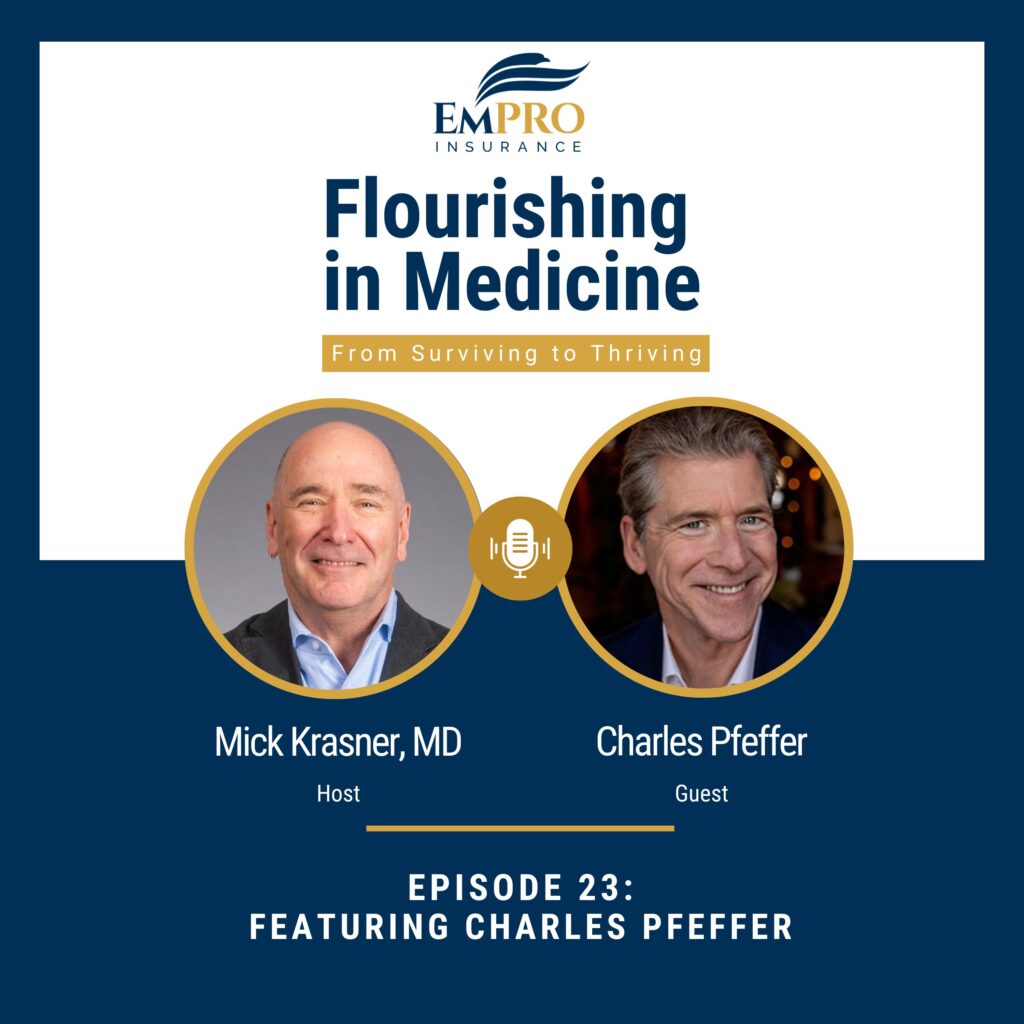 Flourishing in Medicine Podcast Episode 23